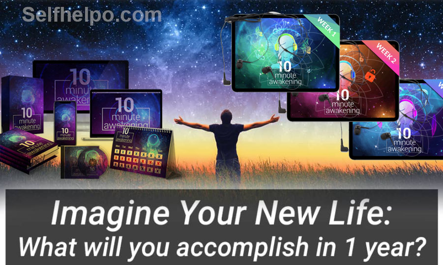 10 Minute Awakening Imagine your Life