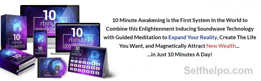 10 Minute Awakening Create The Life You Want